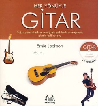 Her Yönüyle Gitar