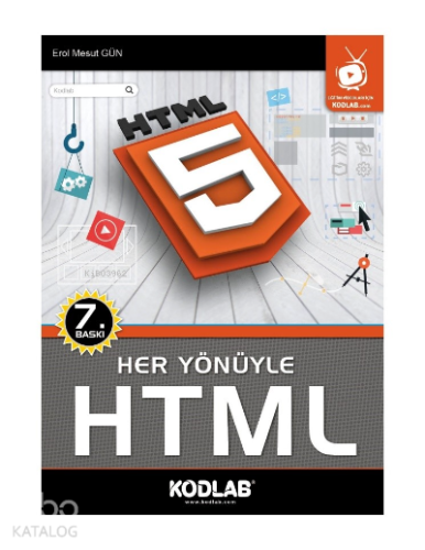 Her Yönüyle Html; OKU, İZLE, DİNLE, ÖĞREN!