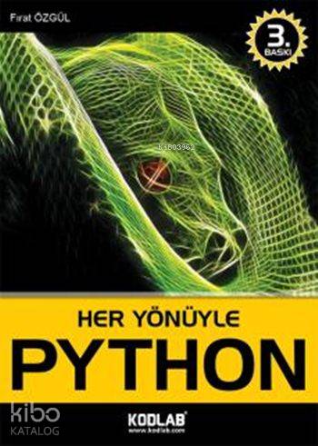 Her Yönüyle Python (Özel Basım); Python ile Sınırları Zorlayın!
