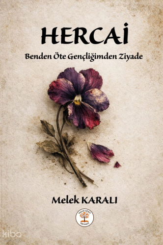 Hercai;Benden Öte Gençliğimden Ziyade