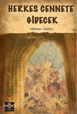 Herkes Cennete Gidecek