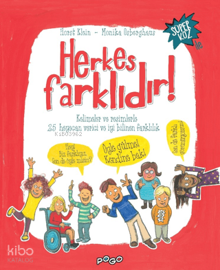 Herkes Farklıdır! | Monika Osberghaus | Pogo Çocuk