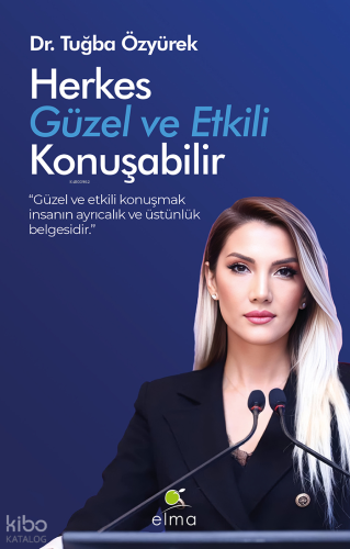 Herkes Güzel ve Etkili Konuşabilir