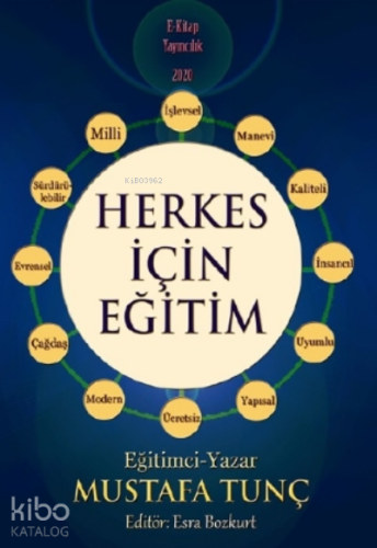 Herkes İçin Eğitim | Mustafa Tunç | E-Kitap Yayıncılık