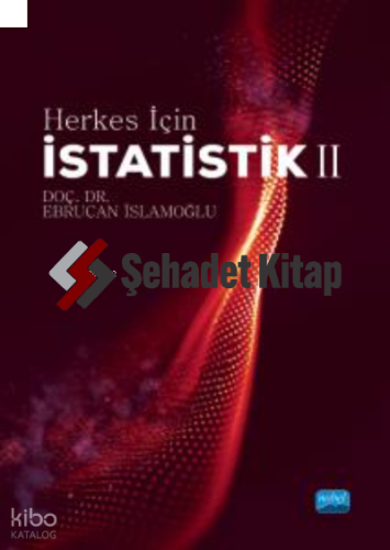 Herkes İçin İstatistik- II