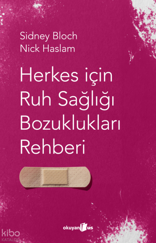 Herkes İçin Ruh Sağlığı Bozuklukları Rehberi | Sidney Bloch | Okuy