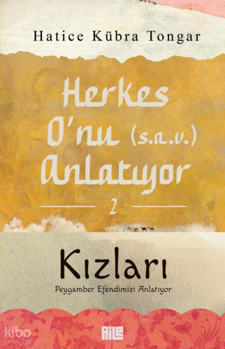 Herkes O'nu Anlatıyor - 2;Kızları | Hatice Kübra Tongar | Aile Yayınla