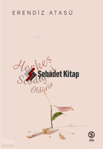 Herkes Sevdiğini Öldürür