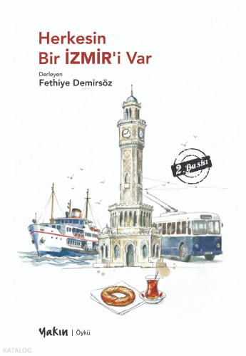 Herkesin Bir İzmir’i Var