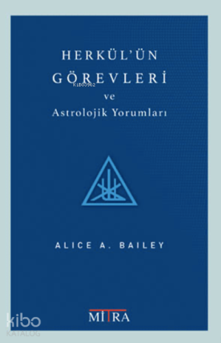 Herkül’ün Görevleri ve Astrolojik Yorumları