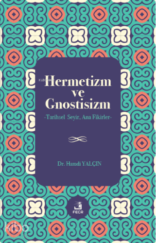 Hermetizm ve Gnostisizm