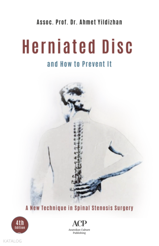 Herniated Disc | Ahmet Yıldızhan | Anatolian Culture Publishing
