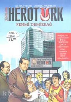 Herotürk; Sihirli Yelek - Zehirli Variller | Fehmi Demirbağ | Callisto