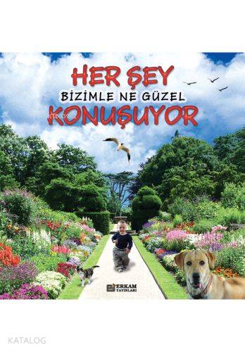 Herşey Bizimle Ne Güzel Konuşuyor