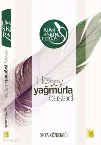Herşey Yağmurla Başladı | M. Faik Özdengül | Karatay Akademi Yayınları