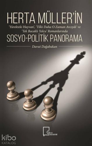 Herta Müller'in Romanlarında Sosyo-Politik Panorama