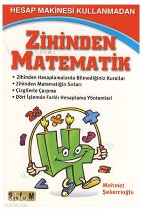 Hesap Makinesi Kullanmadan Zihinden Matematik; Zihinden Hesaplamalarda