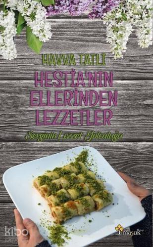 Hestia'nın Ellerinden Lezzetler