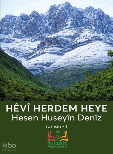 Hêvî Herdem Heye - 1 | Hesen Huseyin Deniz | Sidar Yayınları