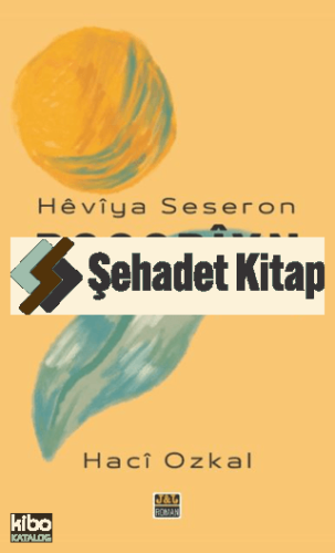 Hevîya Seseron - Rocobîyn