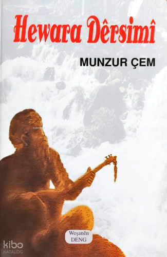 Hewara Dêrsimî | Munzur Çem | Deng Yayınları
