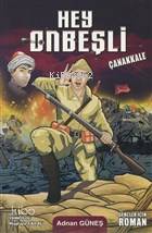 Hey Onbeşli - Çanakkale