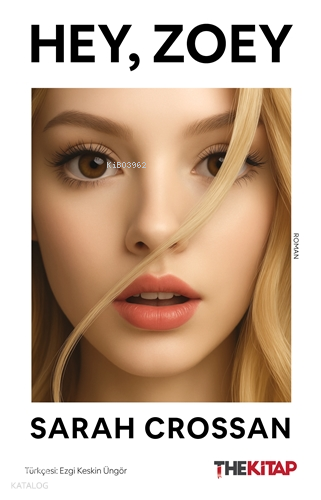 Hey, Zoey | Sarah Crossan | The Kitap Genç