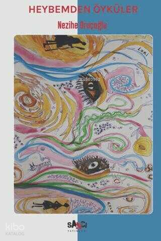 Heybemden Öyküler | Nezihe Oruçoğlu | Sancı Yayınları