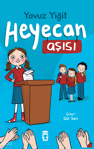 Heyecan Aşısı | Yavuz Yiğit | Timaş Çocuk