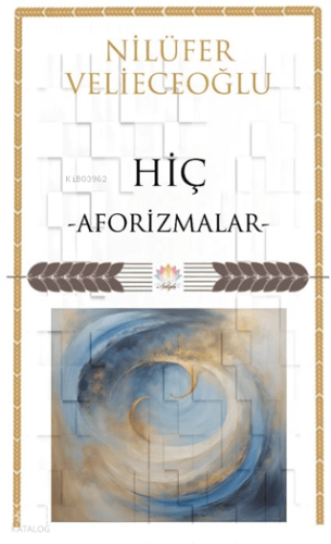 Hiç - Aforizmalar