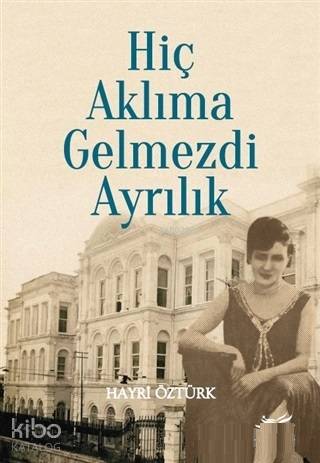 Hiç Aklıma Gelmezdi Ayrılık