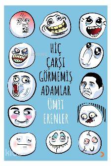 Hiç Çarşı Görmemiş Adamlar