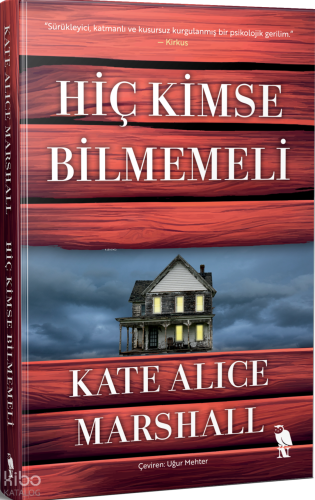 Hiç Kimse Bilmemeli | Kate Alice Marshall | Nemesis Kitap