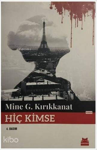 Hiç Kimse | Mine G. Kırıkkanat | Kırmızıkedi Yayınevi