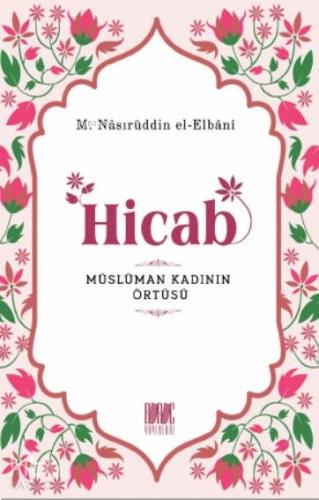 Hicab Müslüman Kadının Örtüsü | M.Nâsırüddin el-Elbânî | Buruc Yayınla