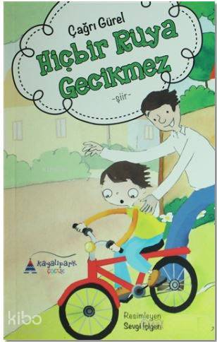 Hiçbir Rüya Gecikmez