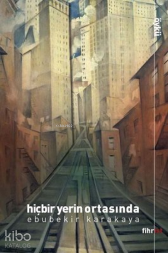 Hiçbir Yerin Ortasında