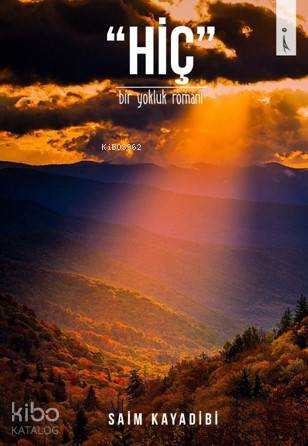 Hiç | Saim Kayadibi | İkinci Adam Yayınları