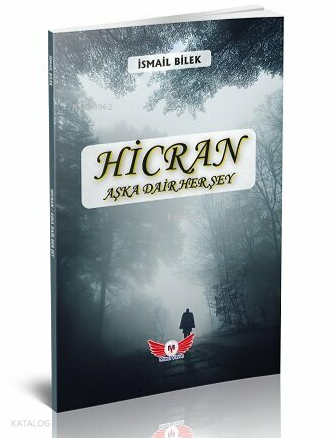 Hicran;Aşka Dair Her Şey