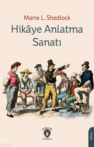 Hikâye Anlatma Sanatı