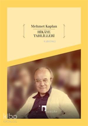 Hikaye Tahlilleri | Mehmet Kaplan | Dergah Yayınları