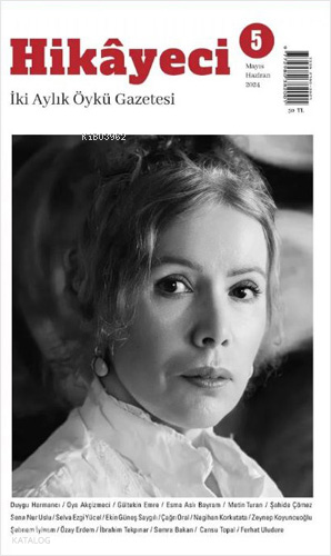 Hikayeci - 5 - İki Aylık Öykü Gazetesi