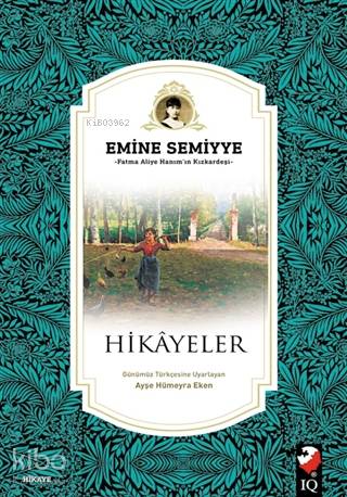 Hikayeler; Fatma Aliye Hanım'ın Kızkardeşi