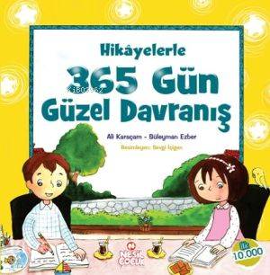 Hikayelerle 365 Gün Güzel Davranış