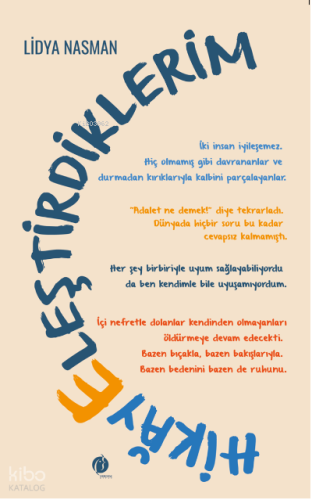 Hikâyeleştidiklerim