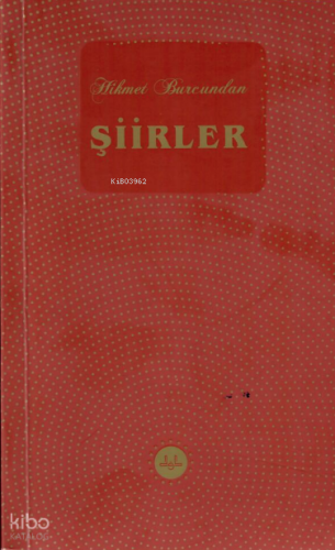 Hikmet Burcundan Şiirler (Kutulu) | Sadık Yalsızuçanlar | Diyanet İşle