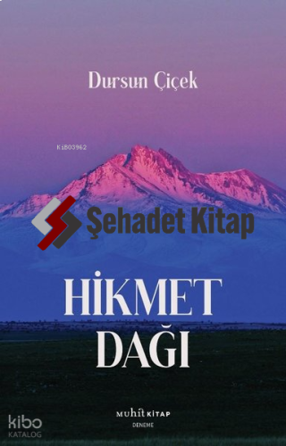 Hikmet Dağı | Dursun Çiçek | Muhit Kitap