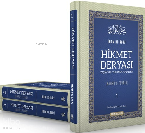 Hikmet Deryası - Tasavvuf Yolunda Hadisler (Ciltli - 3 Cilt)