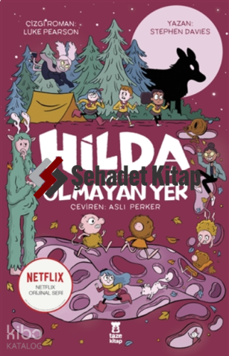 Hilda ve Olmayan Yer