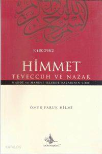 Himmet; Teveccüh ve Namaz | Kolektif1 | Tuğra Neşriyat